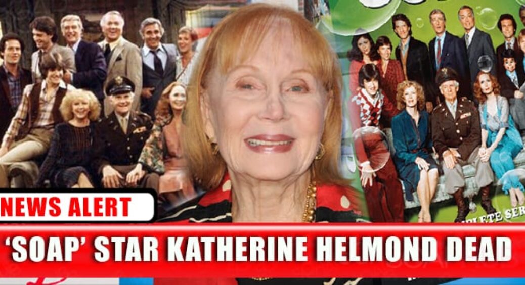 Katherine Helmond Star Of SOAP Passes