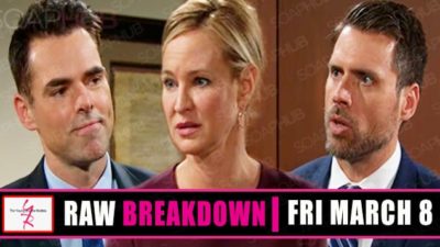 The Young and the Restless Spoilers Raw Breakdown: Friday, March 8