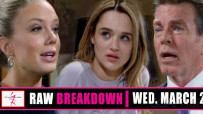 The Young and the Restless Spoilers Raw Breakdown: Wednesday, March 27