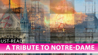 Soap Stars’ Moving Tributes To Historic Notre-Dame Cathedral