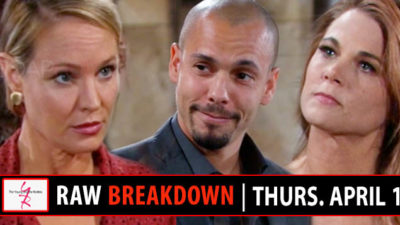 The Young and the Restless Spoilers Raw Breakdown: Thursday, April 18