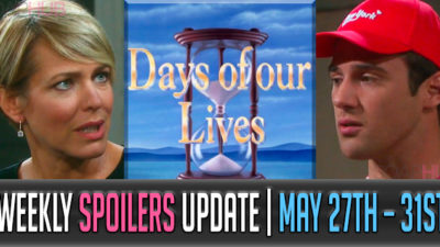 Days of Our Lives Spoilers Weekly Update: May 27-31, 2019