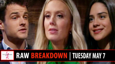 The Young and the Restless Spoilers Raw Breakdown: Tuesday, May 7