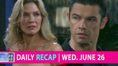 Days of our Lives Recap, Wednesday, June 26: Plans Gone All Wrong