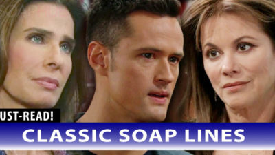 Soap Opera Lines To Remember: The Week Of June 17 – 21