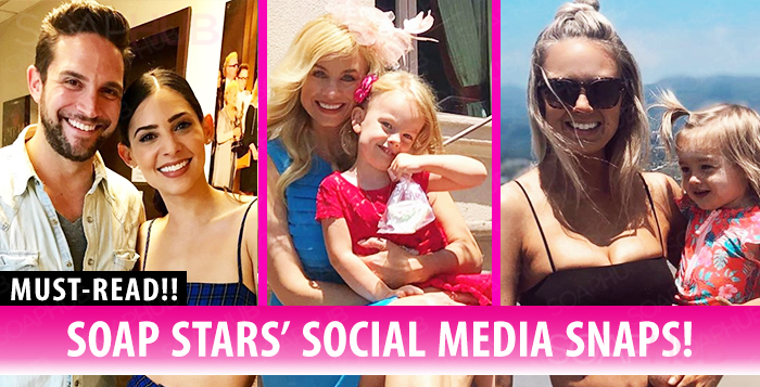 Soap Opera Stars’ Spectacular Social Media Snaps