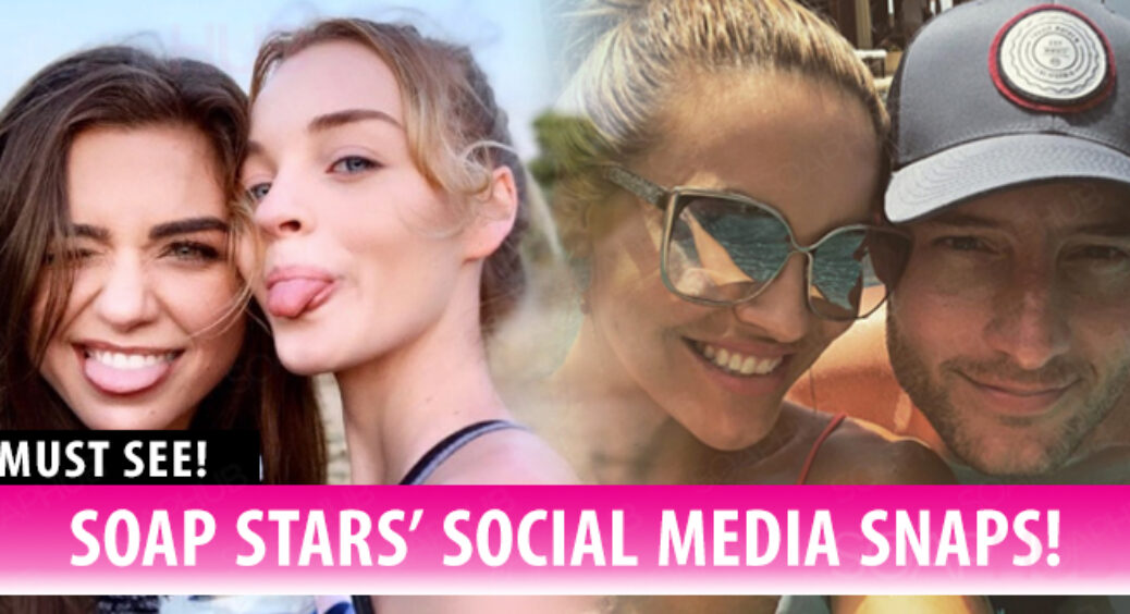 Soap Opera Stars’ Sizzling Social Media Snapshots