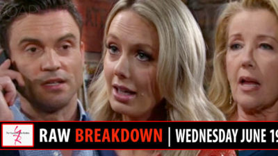 The Young and the Restless Spoilers Raw Breakdown: Wednesday, June 19