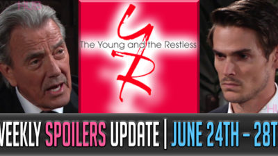The Young and the Restless Spoilers Update: June 24 – 28