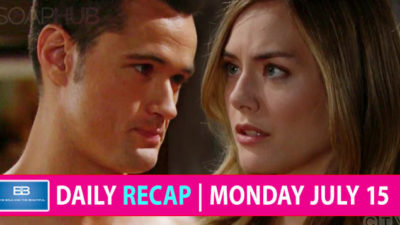 The Bold and the Beautiful Recap, Monday, July 15: A Moment of Clarity