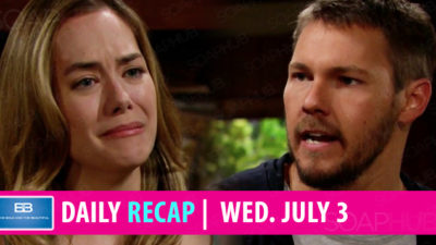 The Bold and the Beautiful Recap, Wednesday, July 4: Hope Unleashed… But, So Did Liam!