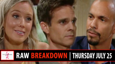 The Young and the Restless Spoilers Raw Breakdown: Thursday, July 25