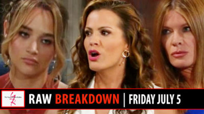 The Young and the Restless Spoilers Raw Breakdown: Friday, July 5