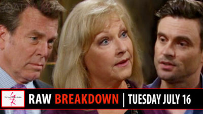 The Young and the Restless Spoilers Raw Breakdown: Tuesday, July 16