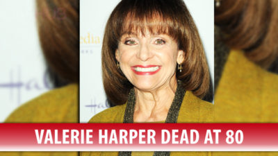 TV Star Valerie Harper Has Died At The Age Of 80