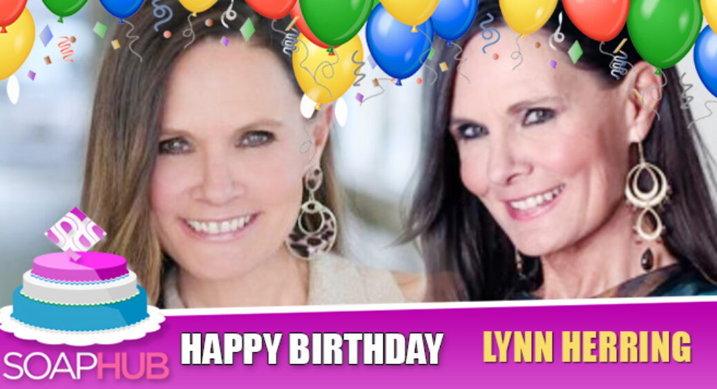 General Hospital Favorite Lynn Herring Celebrates Her Birthday