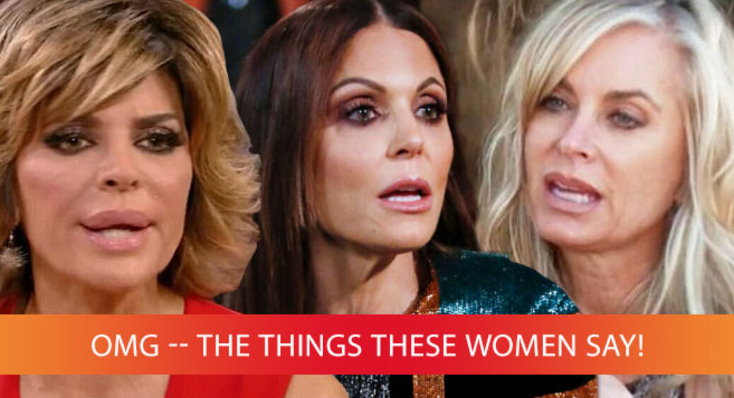 Top 10 Shocking Real Housewives Quotes