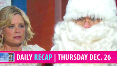 Days of our Lives Recap: Bad Santa Gave Off Bad Vibes