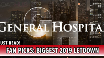 General Hospital Poll Results: What Was Your Biggest Letdown of 2019?