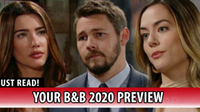 The Bold and the Beautiful Spoilers 2020 Preview: Someone Will Die