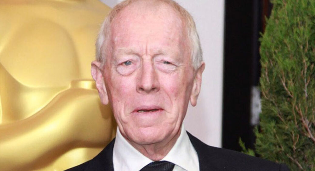 Games of Thrones and Exorcist Star Max Von Sydow Dead at 90