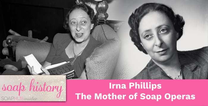 Irna Phillips on Soap Hub Insider