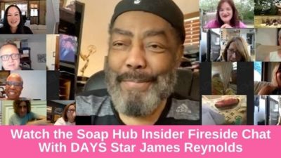 Soap Hub Insider Fireside Chat Recap: Days of our Lives Star James Reynolds