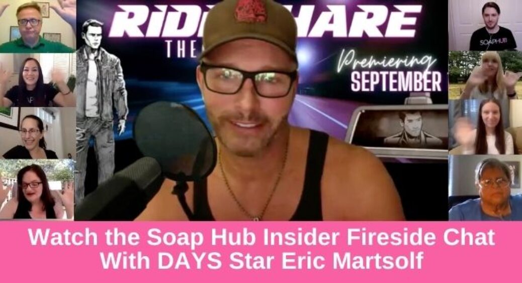 Soap Hub Insider Fireside Chat Recap: Days of Our Lives Star Eric Martsolf