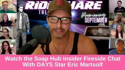 Soap Hub Insider Fireside Chat Recap: Days of Our Lives Star Eric Martsolf