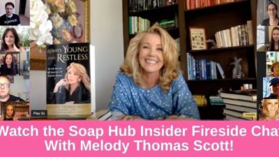 Soap Hub Insider Fireside Chat Recap: The Young and the Restless Star Melody Thomas Scott