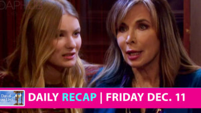 Days of our Lives Recap: Life Changing News And Huge Red Flags