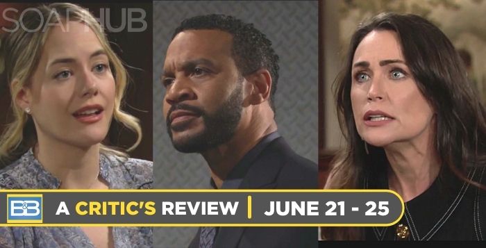 The Bold and the Beautiful A Critic's Weekly Review June 21 - 25