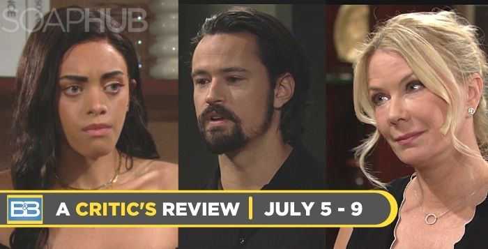 The Bold and the Beautiful A Critic's Weekly Review July 5 - 9
