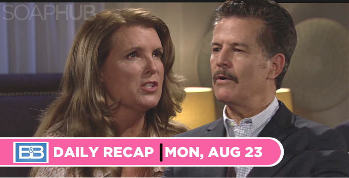 The Bold and the Beautiful recap for Monday, August 23, 2021