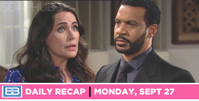 The Bold and the Beautiful recap for Monday, September 27, 2021
