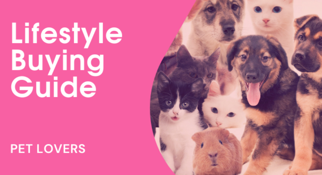 Lifestyle Buying Guide: Pet Lovers Edition Dogs, Cats, and More