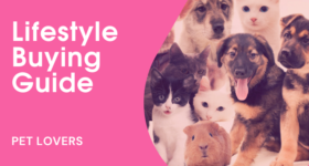 Lifestyle Buying Guides Pet Lovers