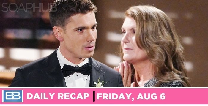 The Bold and the Beautiful recap for Friday, August 6, 2021