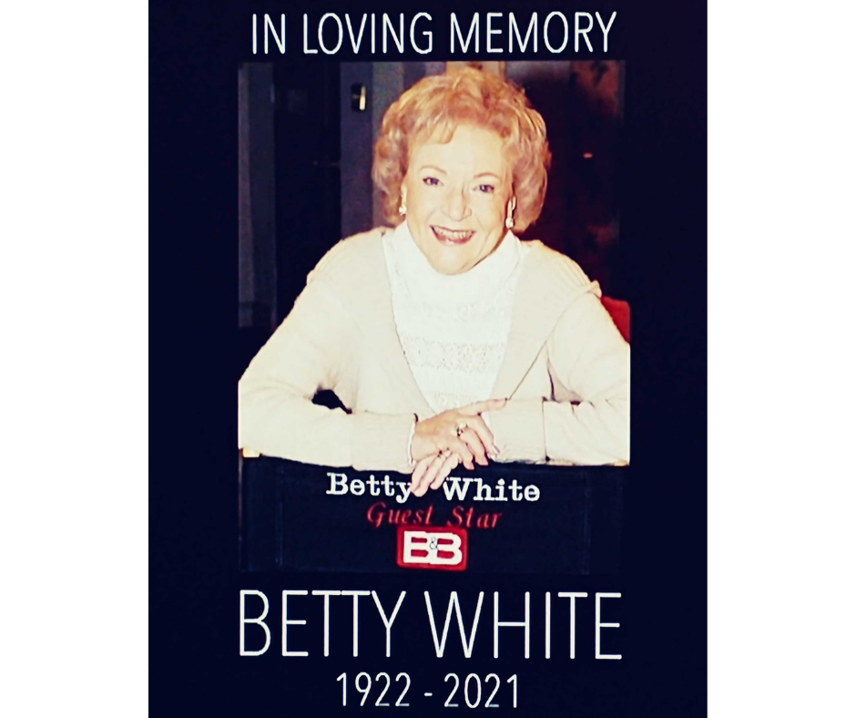 In Loving Memory of Betty White