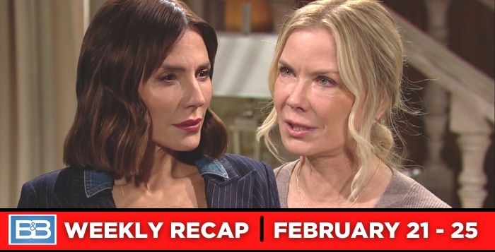 The Bold and the Beautiful Recaps For February 21-25, 2022