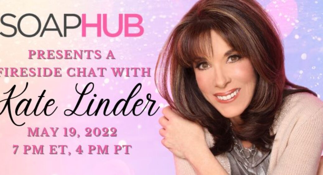 Join Veteran Y&R Star Kate Linder for a Soap Hub Fireside Chat