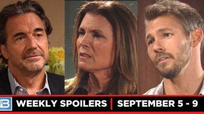 B&B Spoilers for the Week of September 5: Risky Moves & Heated Battles