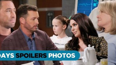 DAYS Spoilers Photos: Fathers, Daughters, And Very Sick Mothers