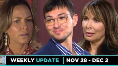 DAYS Spoilers Weekly Update: A Hot Kiss And An Angry Confrontation