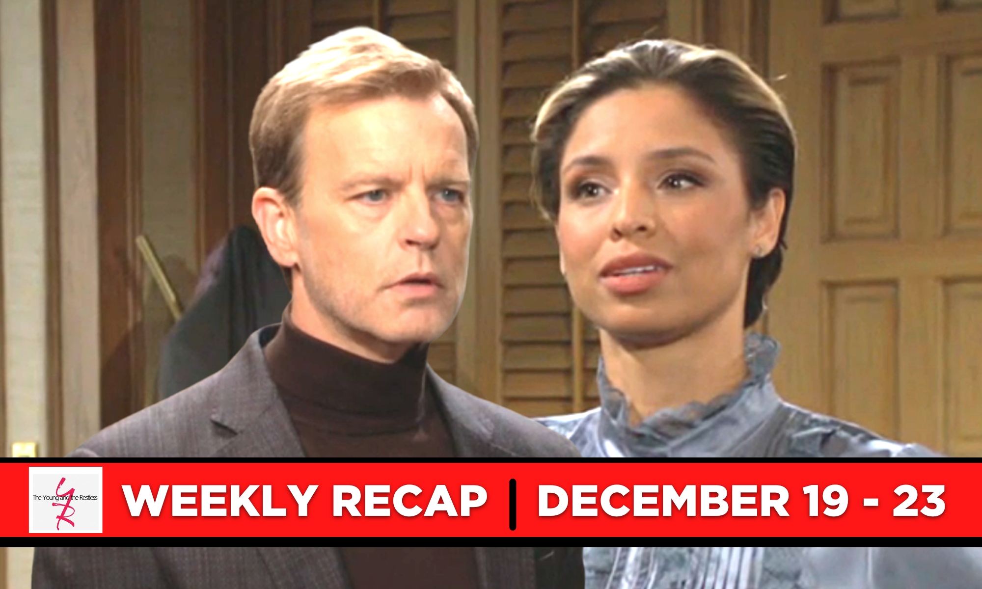 The Young and the Restless Recaps for December 19 – December 23, 2022