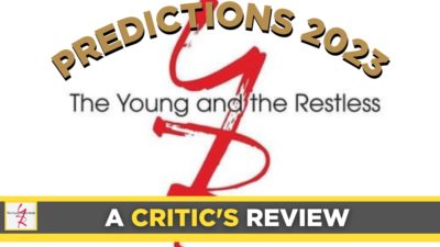 A Critic’s Review of The Young and the Restless: A Roundup Of Predictions For 2023