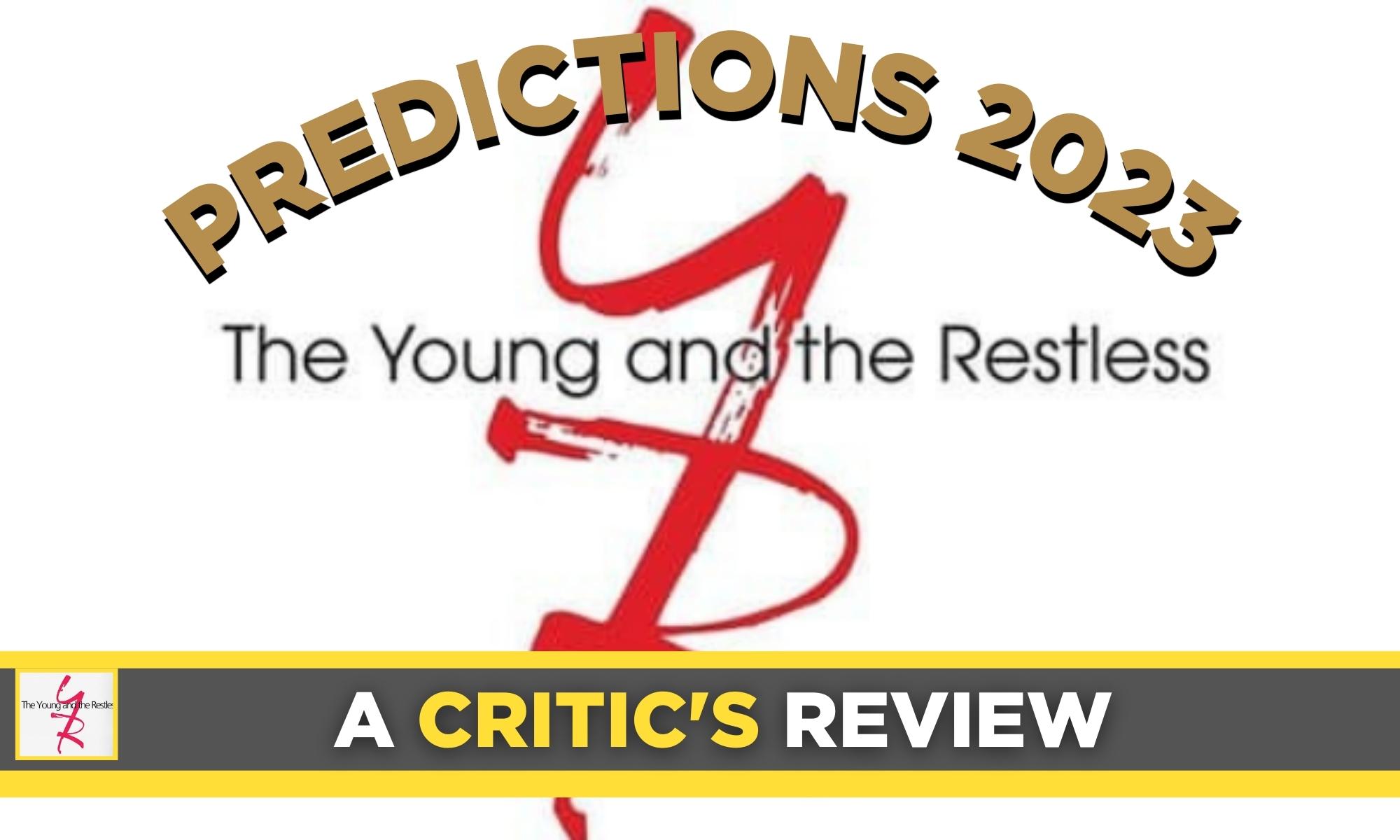 The Young and the Restless: A Roundup Of Predictions For 2023