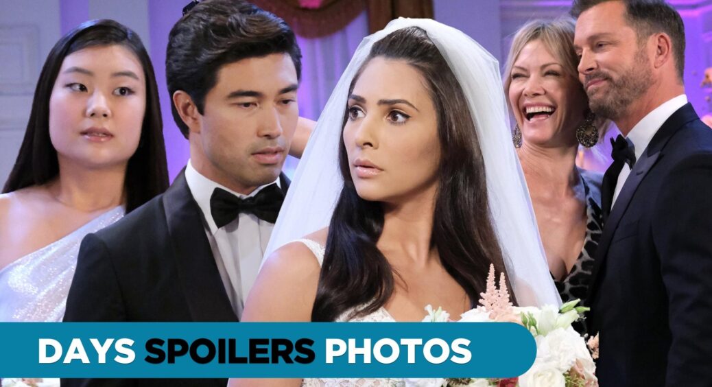 DAYS Spoilers Photos: It’s A Nice Day For A Chaotic Wedding