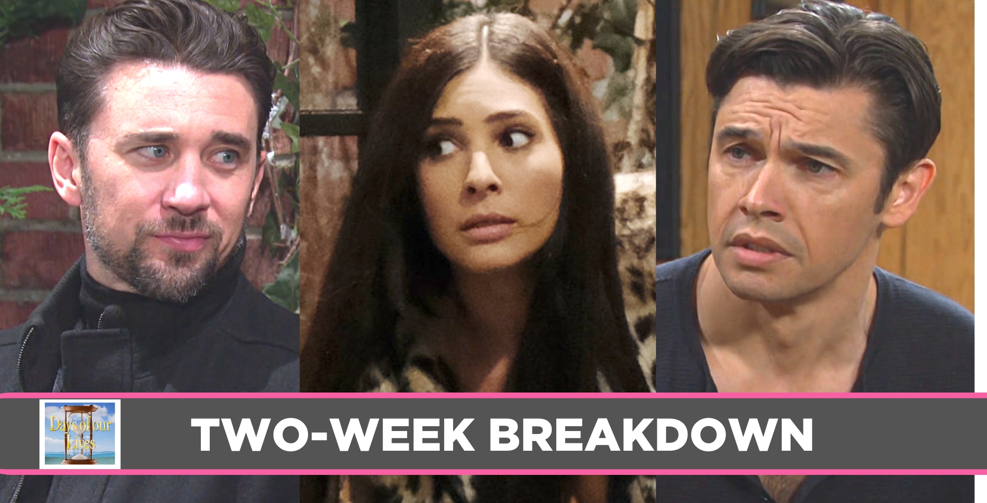 days of our lives two-week breakdown graphic chad gabi xander