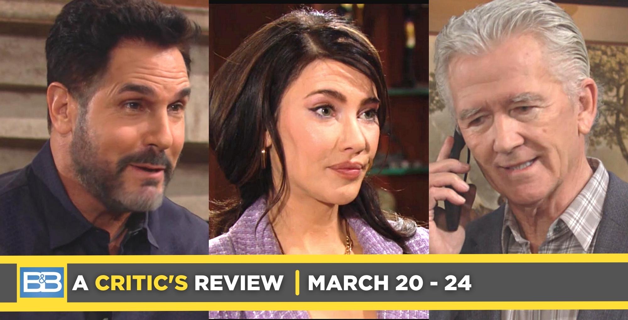the bold and the beautiful critic's review for march 20 – march 24, 2023, three images bill, steffy, and stephen